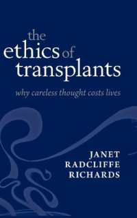 移植の倫理<br>The Ethics of Transplants : Why Careless Thought Costs Lives