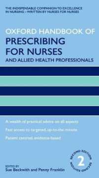 Oxford Handbook of Prescribing for Nurses and Allied Health Professionals (Oxford Handbooks in Nursing) （2ND）