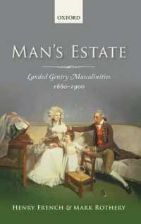 Man's Estate : Landed Gentry Masculinities, 1660-1900