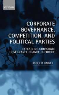 コーポレート・ガバナンス、競争と政党<br>Corporate Governance, Competition, and Political Parties : Explaining Corporate Governance Change in Europe