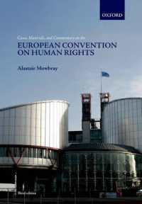 Cases, Materials, and Commentary on the European Convention on Human Rights （3RD）