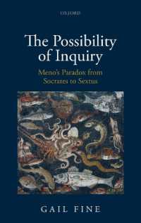 メノンのパラドクス<br>The Possibility of Inquiry : Meno's Paradox from Socrates to Sextus