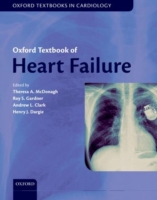 Oxford Textbook of Heart Failure (Oxford Textbooks in Cardiology) （1ST）