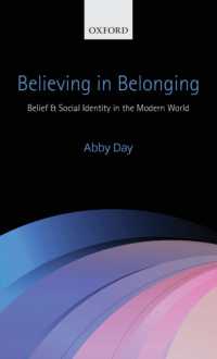 現代世界における信仰と社会的アイデンティティ<br>Believing in Belonging : Belief and Social Identity in the Modern World
