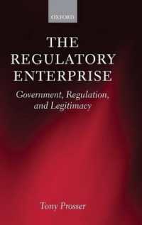 政府、規制と正当性<br>The Regulatory Enterprise : Government, Regulation, and Legitimacy