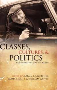 Classes, Cultures, and Politics : Essays on British History for Ross McKibbin