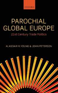 ２１世紀のグローバル貿易におけるＥＵ<br>Parochial Global Europe : 21st Century Trade Politics