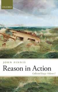 Reason in Action : Collected Essays Volume I (Collected Essays of John Finnis)