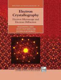 Electron Crystallography : Electron Microscopy and Electron Diffraction (International Union of Crystallography Texts on Crystallography)