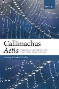 カリマコス『アイティア』注解版<br>Callimachus: Aetia