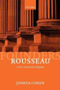 ルソー：平等者の自由なコミュニティ<br>Rousseau : A Free Community of Equals (Founders of Modern Political and Social Thought)