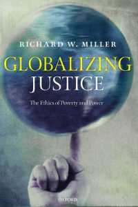 正義のグローバル化：貧困と権力の倫理学<br>Globalizing Justice : The Ethics of Poverty and Power