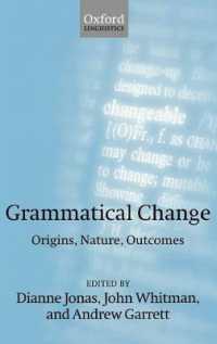 文法の通時的変化<br>Grammatical Change : Origins, Nature, Outcomes