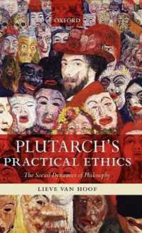 プルタルコスの実践倫理学<br>Plutarch's Practical Ethics : The Social Dynamics of Philosophy