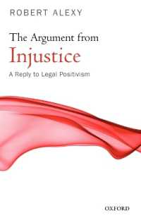 The Argument from Injustice : A Reply to Legal Positivism