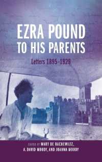 パウンドの両親宛書簡<br>Ezra Pound to His Parents : Letters 1895-1929