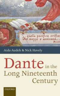 ダンテと１９世紀<br>Dante in the Long Nineteenth Century : Nationality, Identity, and Appropriation