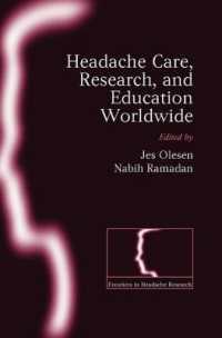 Headache care, research and education worldwide : Frontiers in Headache Research Series Volume 17 (Frontiers in Headache Research Series)