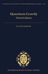 量子重力（第３版）<br>Quantum Gravity (International Series of Monographs on Physics) （3RD）