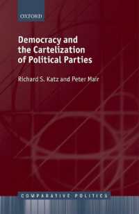 民主主義と政党のカルテル化<br>Democracy and the Cartelization of Political Parties (Comparative Politics)