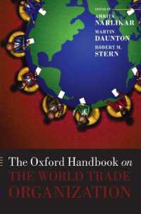 オックスフォードWTO研究ハンドブック<br>The Oxford Handbook on the World Trade Organization (Oxford Handbooks)