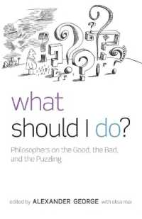 倫理の質問箱<br>What Should I Do? : Philosophers on the Good, the Bad, and the Puzzling