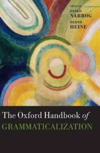 オックスフォード版　文法化ハンドブック<br>The Oxford Handbook of Grammaticalization (Oxford Handbooks)