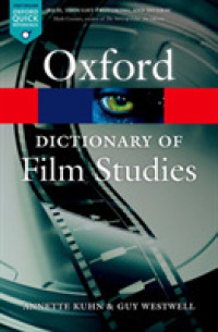 映画研究辞典<br>A Dictionary of Film Studies (Oxford Paperback Reference)