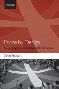政治的分権化による国内紛争の管理<br>Peace by Design : Managing Intrastate Conflict through Decentralization