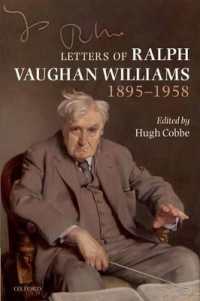 ヴォーン・ウィリアムズ書簡集1895-1958年<br>Letters of Ralph Vaughan Williams, 1895-1958
