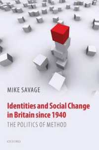 1940年以降英国のアイデンティティと社会変動<br>Identities and Social Change in Britain since 1940 : The Politics of Method