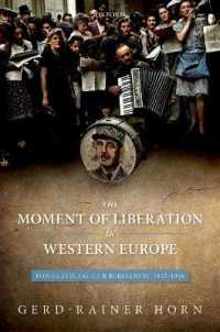 The Moment of Liberation in Western Europe : Power Struggles and Rebellions, 1943-1948