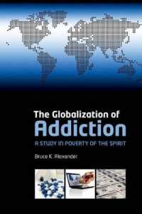 依存症のグローバル化<br>The Globalization of Addiction : A Study in Poverty of the Spirit