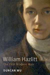 ウィリアム・ハズリット：最初のモダン作家<br>William Hazlitt : The First Modern Man