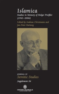 Islamica : Studies in memory of Holger Preissler (1943-2006) (Journal of Semitic Studies Supplement)