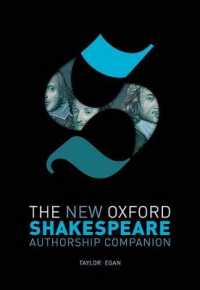 新オックスフォード版　シェイクスピア作品研究便覧<br>The New Oxford Shakespeare: Authorship Companion (New Oxford Shakespeare)