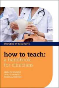 How to Teach: a Handbook for Clinicians (Success in Medicine)