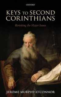 Keys to Second Corinthians : Revisiting the Major Issues
