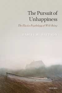 不幸の追求：達し得ない安寧の心理学<br>The Pursuit of Unhappiness : The Elusive Psychology of Well-Being