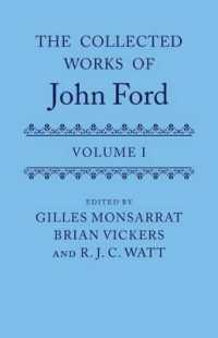 ジョン・フォード作品集　第１巻<br>The Collected Works of John Ford : Volume I (Oet Complete Works of John Ford)