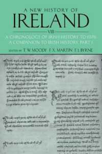 A New History of Ireland, Volume VIII : A Chronology of Irish History to 1976: a Companion to Irish History, Part I (New History of Ireland)