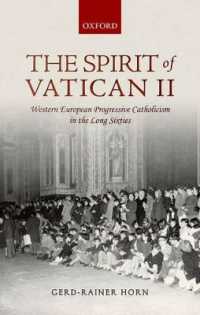 長い６０年代における西欧の進歩的カトリック<br>The Spirit of Vatican II : Western European Progressive Catholicism in the Long Sixties
