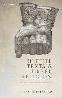 Hittite Texts and Greek Religion : Contact, Interaction, and Comparison