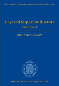 Layered Superconductors : Volume 1 (International Series of Monographs on Physics)
