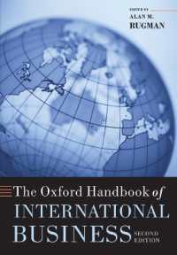 オックスフォード国際ビジネスハンドブック（第２版）<br>The Oxford Handbook of International Business (Oxford Handbooks) （2ND）