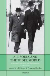 All Souls and the Wider World : Statesmen, Scholars, and Adventurers, c. 1850-1950