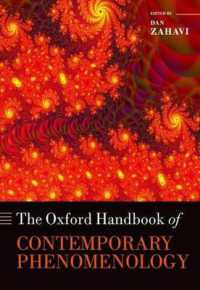 オックスフォード版 現代現象学ハンドブック<br>The Oxford Handbook of Contemporary Phenomenology (Oxford Handbooks)