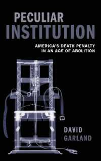 存続するアメリカの死刑制度<br>Peculiar Institution : America's Death Penalty in an Age of Abolition