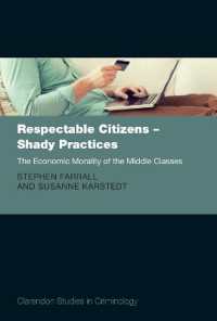 Respectable Citizens - Shady Practices : The Economic Morality of the Middle Classes (Clarendon Studies in Criminology)