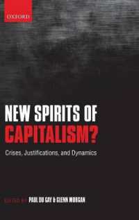 『資本主義の新しい精神』論集<br>New Spirits of Capitalism? : Crises, Justifications, and Dynamics
